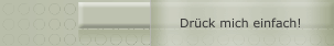 Drück mich einfach!